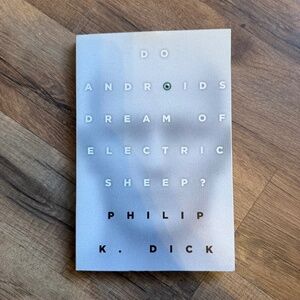 Do Androids Dream of Electric Sheep? By Philip K. Dick